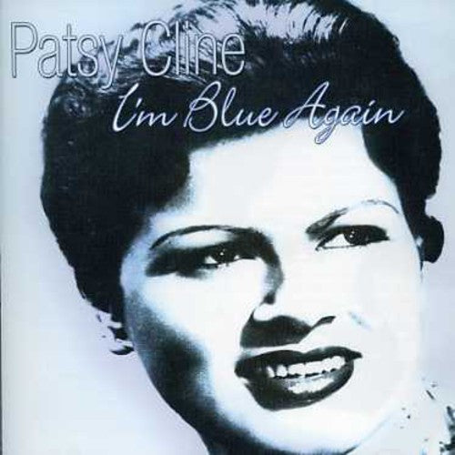 Cline, Patsy: I'm Blue Again