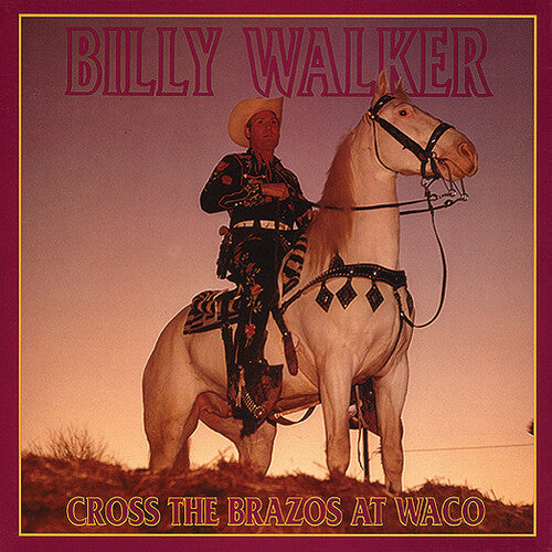 Walker, Billy: Cross the Brazos at Waco
