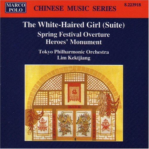 Kekjiang / Tokyo Philharmonic Orch: White-Haired Girl / Spring Festival Overture