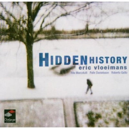 Vloeimans, Eric: Hidden History