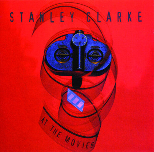 Clarke, Stanley: At the Movies