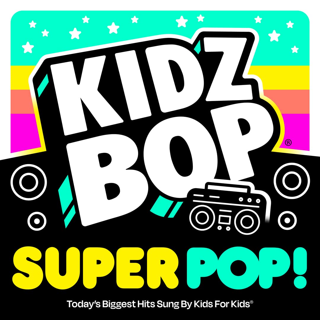 Kidz Bop Kids: Kidz Bop Super Pop