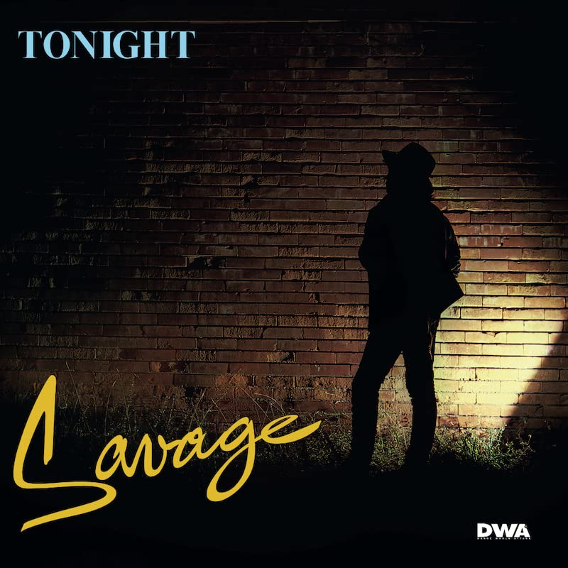 Savage: Tonight