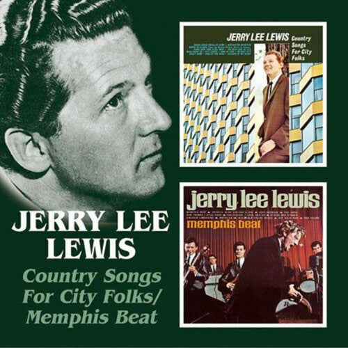 Lewis, Jerry Lee: Country Songs For City Folk/Memphis Beat