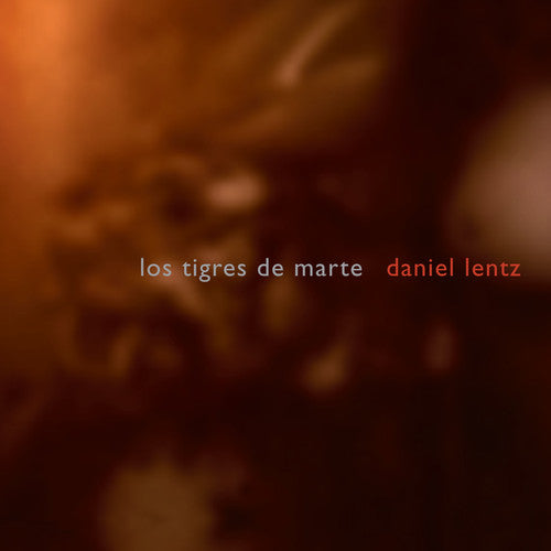 Lentz / Walker / Ellis / Kent / Lorentz / Newman: Lentz, D. : Los Tigres de Marte