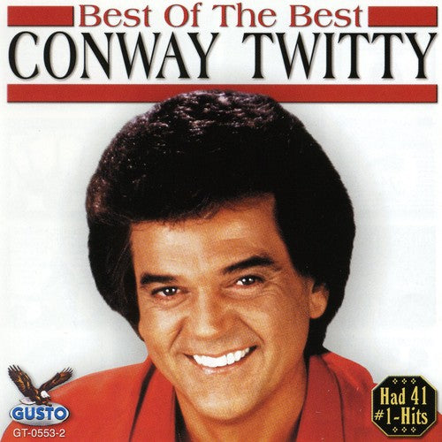 Twitty, Conway: Best of the Best