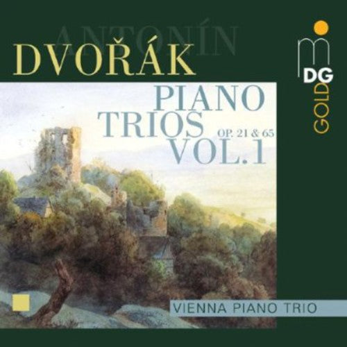 Dvorak / Vienna Piano Trio: Complete Piano Trios 1