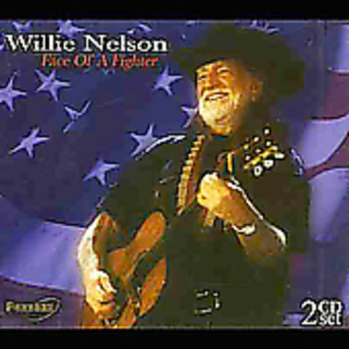 Nelson, Willie: Face of a Fighter