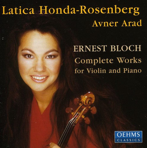 Bloch / Honda-Rosenberg: Complete Works for Violin & Piano