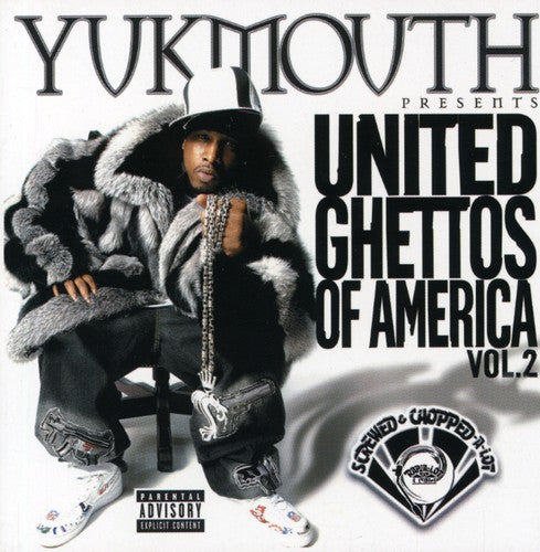 Yukmouth: United Ghettos of America 2: Screwed & Chopped