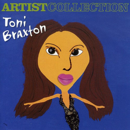 Braxton, Toni: Artist Collection