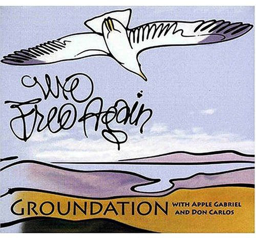 Groundation: We Free Again