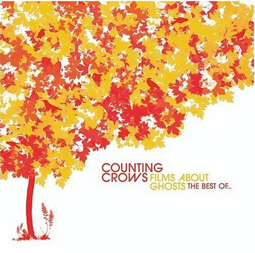 Counting Crows: Films About Ghosts: The Best of