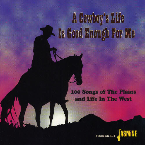 Cowboy's Life Is Good Enough for Me / Various: Cowboy's Life Is Good Enough for Me / Various