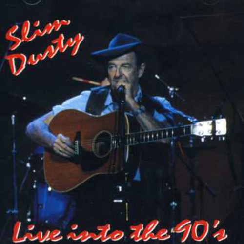 Dusty, Slim: Live in the 90s
