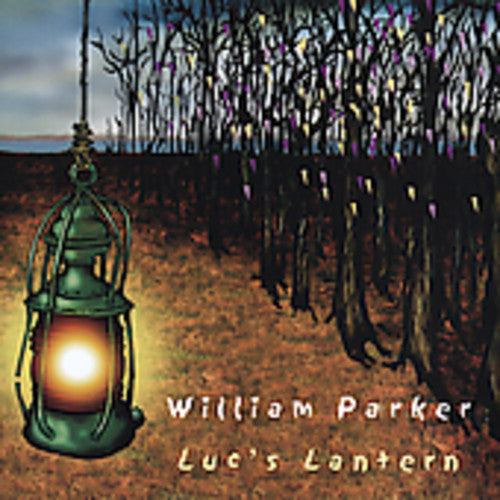 Parker, William: Luc's Lantern
