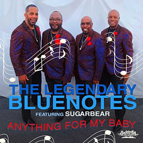 Legendary Bluenotes Featuring Sugarbear: Anything For My Baby (Radio Mix)