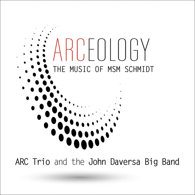 Arc Trio & Daversa, John: ARCeology