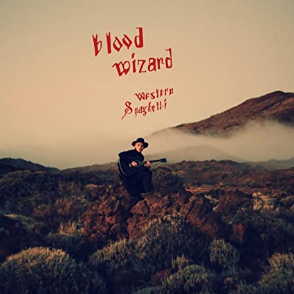 Blood Wizard: Western Spaghetti [Red Colored Vinyl]