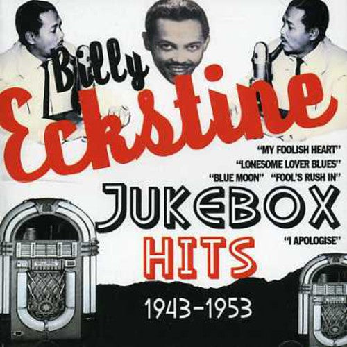 Eckstine, Billy: Jukebox Hits 1943-1953