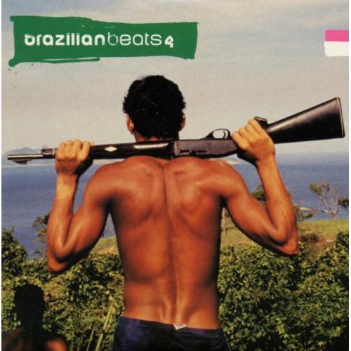Brazilian Beats 4 / Various: Brazilian Beats, Vol. 4
