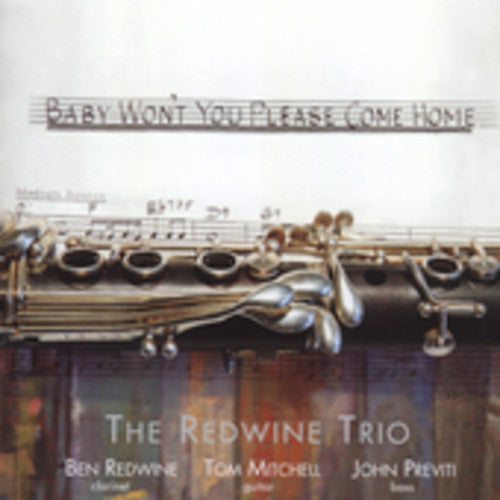 Redwine Trio: Baby Won't You Please Come Home