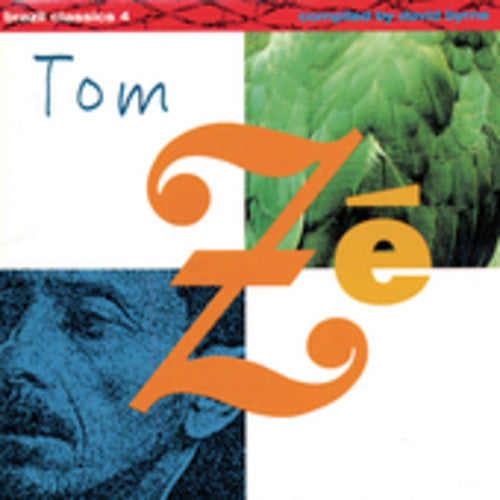 Ze, Tom: Brazil Classics, Vol. 4: The Best Of Tom Ze