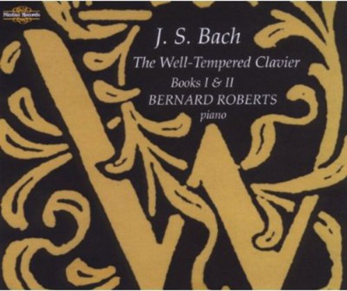 Bach / Roberts: Well Tempered Clavier Books 1 & 2