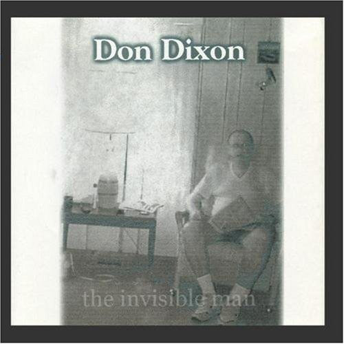 Dixon, Don: The Invisible Man