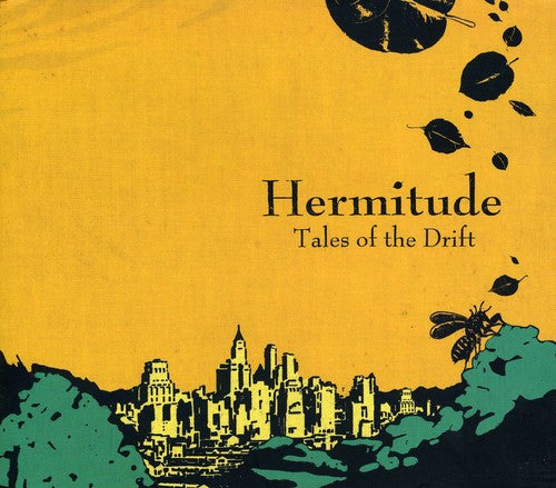 Hermitude: Tales of the Drift