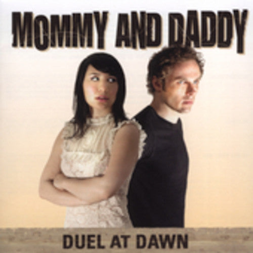 Mommy & Daddy: Duel at Dawn