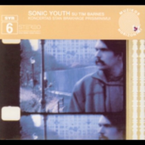 Sonic Youth: Koncertas Stan Brakhage Prisiminimui