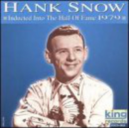 Snow, Hank: Hall of Fame 1979