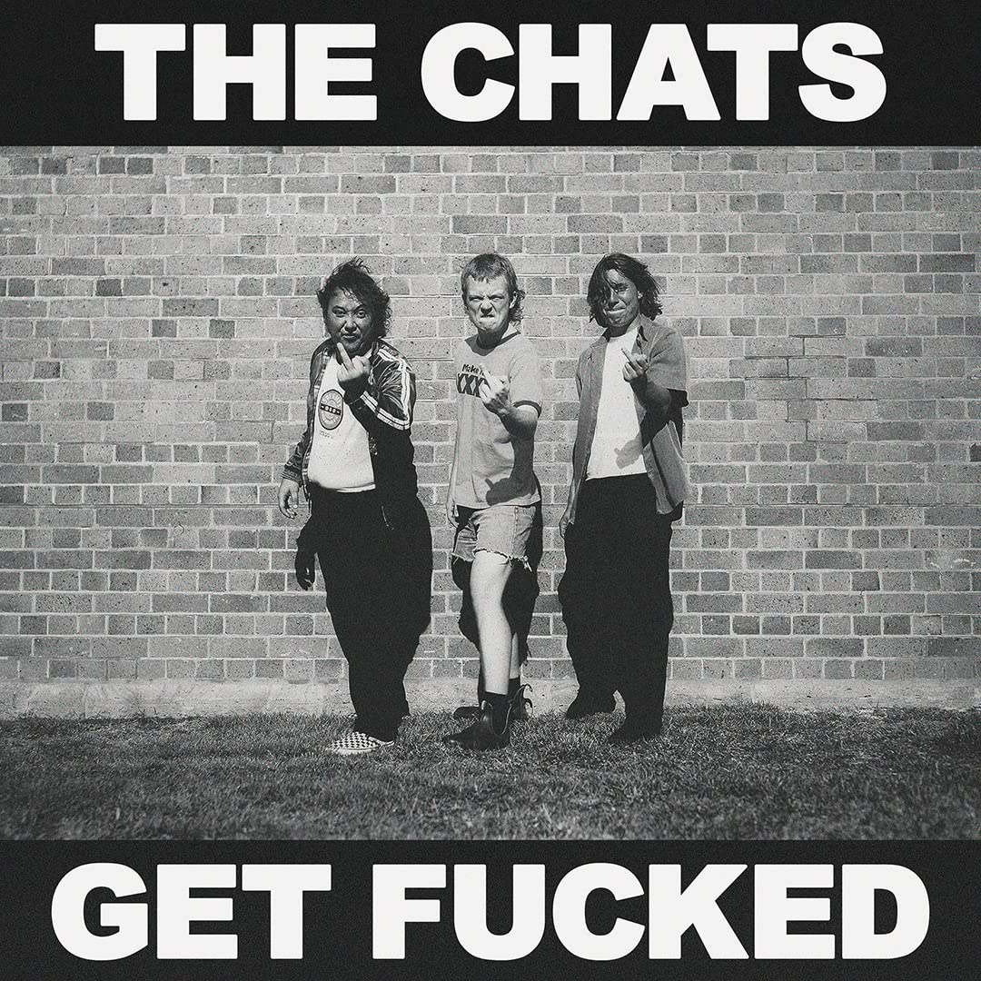 Chats: Get Fucked - 'Hydrated' Clear Vinyl