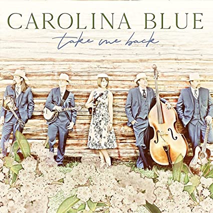 Carolina Blue: Take Me Back