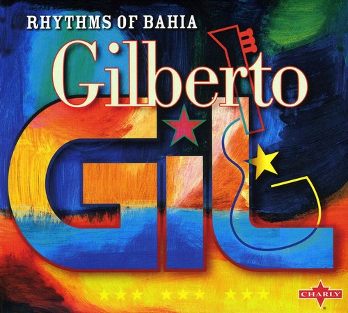 Gil, Gilberto: Rhythms of Bahia