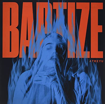 Atreyu: Baptize [Limited 140-Gram Winter Wind Blue Colored Vinyl]