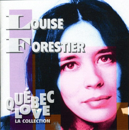 Forestier, Louise: Quebec Love: La Collection