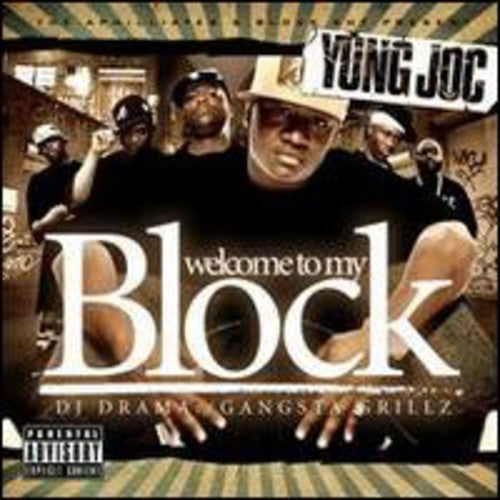 Yung Joc: Welcome to My Block