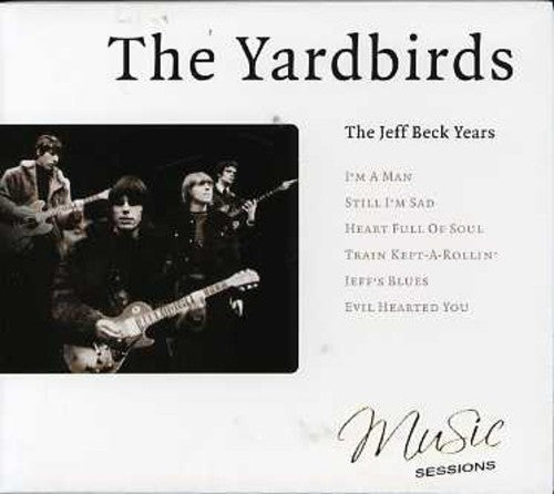 The Yardbirds: Jeff Beck Years